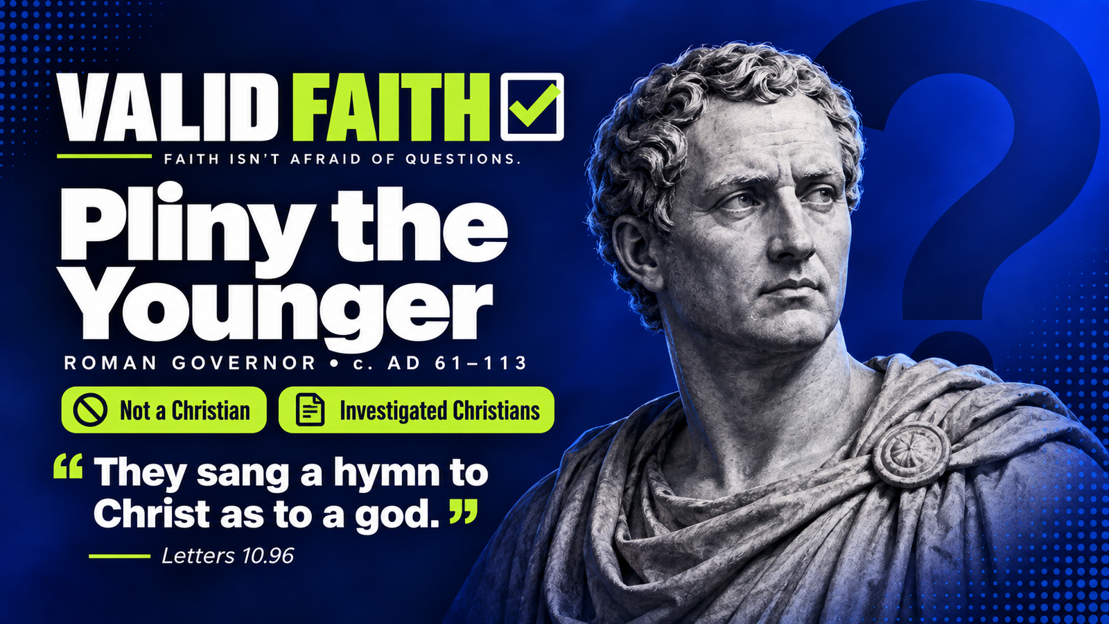 Pliny the Younger and early Christian worship of Christ as God