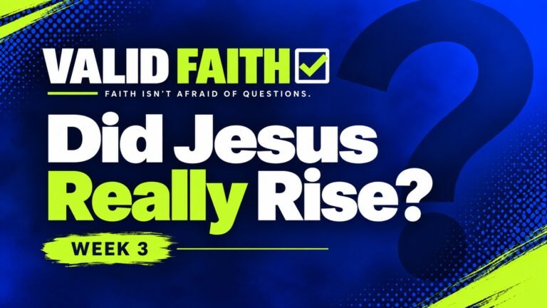 Did Jesus Really Rise? Week 3 graphic from the Valid Faith sermon series at First Christian Church of Allen, Texas