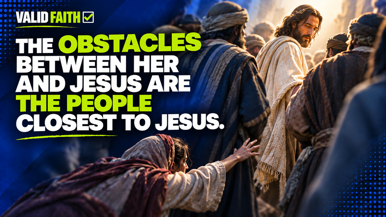 Woman with the issue of blood reaching for Jesus through a crowd, showing how the people closest to Jesus can become the obstacle